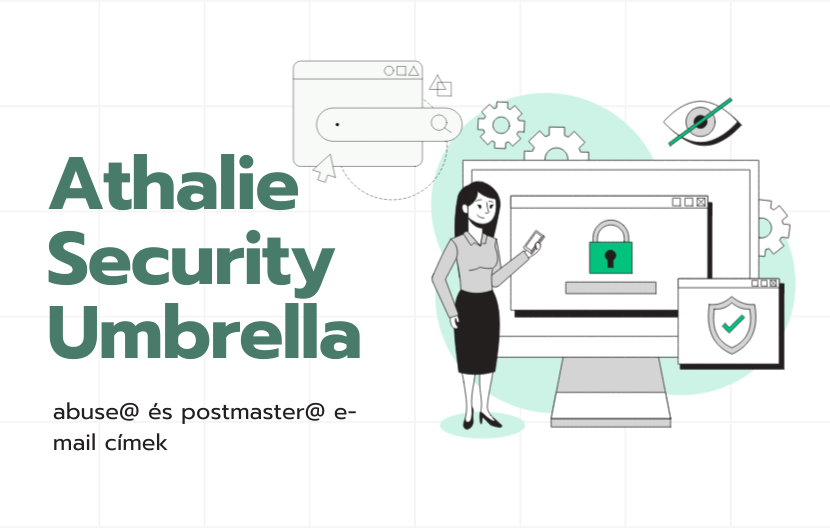 Athalie Security Umbrella és a abuse@ és postmaster@ e-mail címek